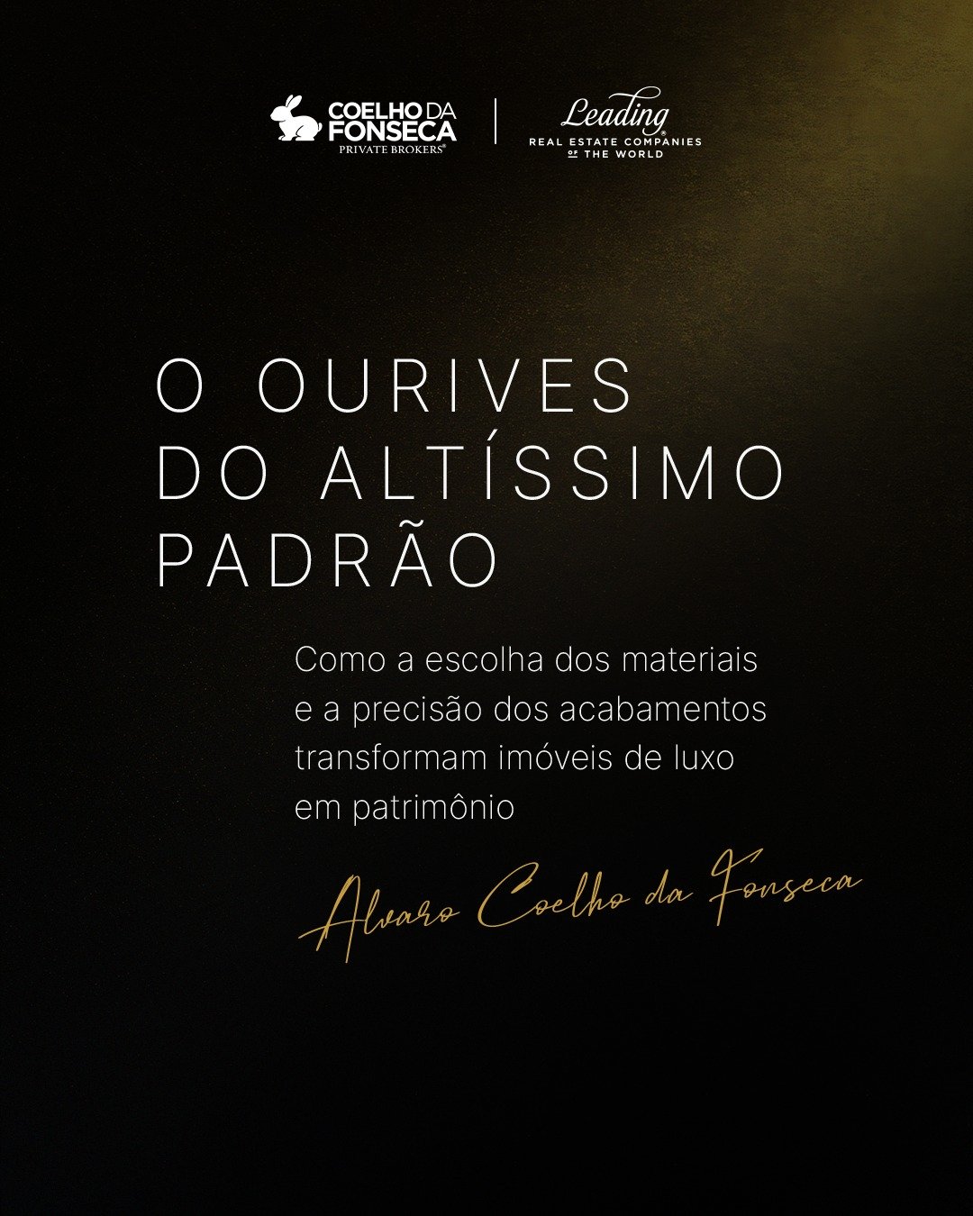 'O Ourives do Altíssimo Padrão', por Alvaro Coelho da Fonseca