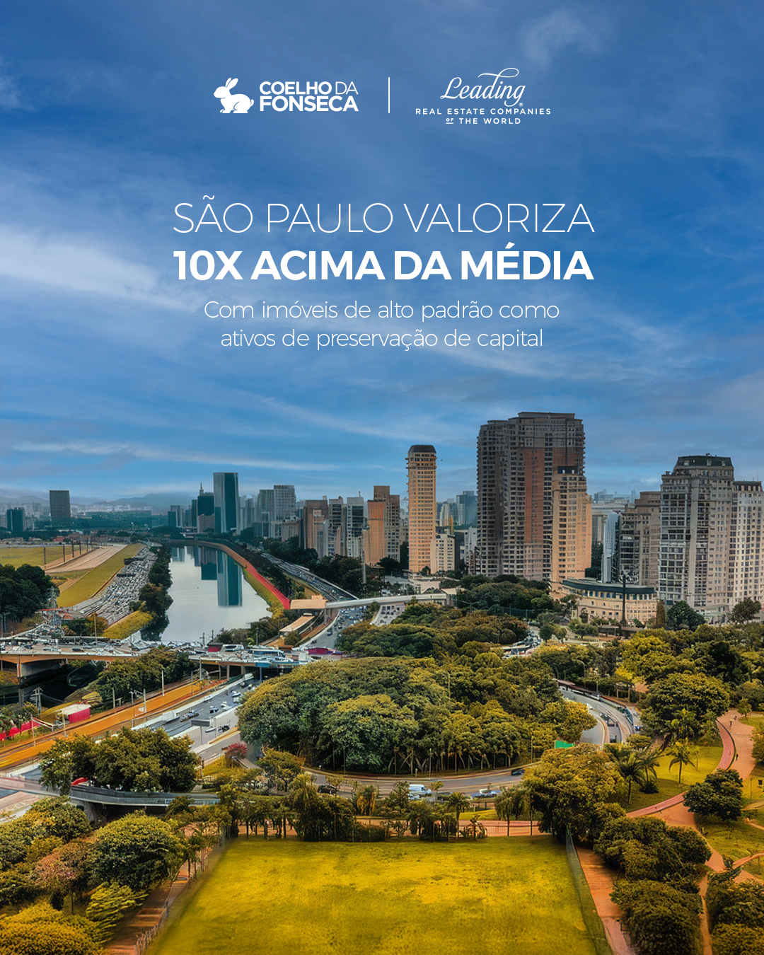 São Paulo valoriza 10X acima da média